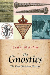 Pocket Essential Short History of The Gnostics - Sean Martin (2010)