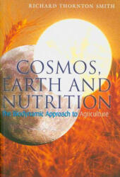Cosmos, Earth and Nutrition - Richard Thornton Smith (2009)