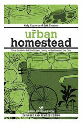 Urban Homestead - Kelly Coyne (2010)