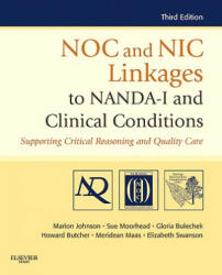 NOC and NIC Linkages to NANDA-I and Clinical Conditions - Marion Johnson (2011)