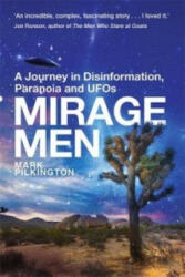Mirage Men - Mark Pilkington (2010)