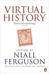 Virtual History - Niall Ferguson (2011)