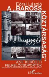 A „Baross Köztársaság 1956 (2011)