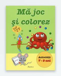 Ma joc si colorez - Activitati 7-9 ani (2011)