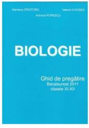 Ghid de biologie pentru bacalaureat clasele XI-XII (2011)