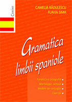Gramatica limbii spaniole (ISBN: 9789731352466)