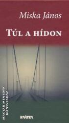 Túl a hídon (2011)