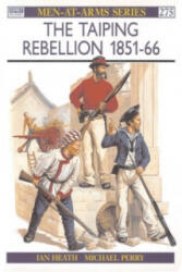 Taiping Rebellion 1851-66 - Ian Perry Micha Heath (ISBN: 9781855323469)