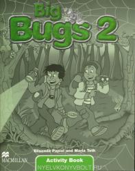 Papiol, Elisenda; Maria, Toth: Big Bugs 2 Activity Book (2011)