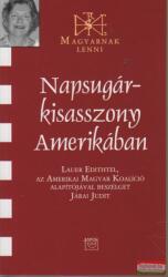 NAPSUGÁRKISASSZONY AMERIKÁBAN (ISBN: 9789636624866)