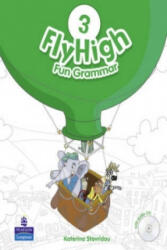 Fly High Level 3 Fun Grammar Pupils Book and CD Pack - Katerina Stavridou (ISBN: 9781408249765)