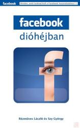 FACEBOOK DIÓHÉJBAN (ISBN: 9789639637856)