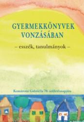 Gyermekkönyvek vonzásában (ISBN: 9789639957435)