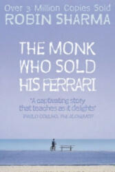 Monk Who Sold his Ferrari - Robin Sharma (2004)