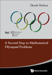 Second Step To Mathematical Olympiad Problems, A - Derek Holton (2011)
