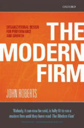 The Modern Firm: Organizational Design for Performance and Growth (2007)