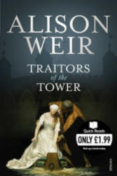 Traitors of the Tower - Alison Weir (ISBN: 9780099542285)
