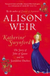 Katherine Swynford - Alison Weir (ISBN: 9780712641975)