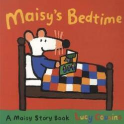 Maisy's Bedtime - Lucy Cousins (ISBN: 9781406334746)