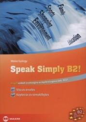 Speak Simply B2! (2011)