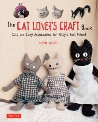 The Cat Lover's Craft Book (ISBN: 9784805314920)