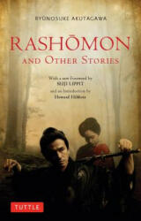 Rashomon and Other Stories - Ryunosuke Akutagawa (ISBN: 9784805314630)