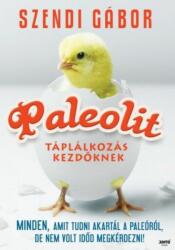 Paleolit táplálkozás kezdőknek Jó állapotú antikvár (ISBN: 9789639971714)