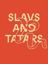 Slavs and Tatars - Sussan Babaie, Jorg Heiser, David Joselit (ISBN: 9783960980704)
