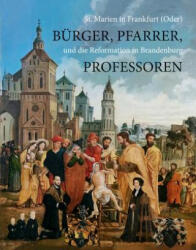 Bürger, Pfarrer, Professoren - Maria Deiters, Gotthard Kemmether (ISBN: 9783954983056)
