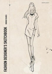 Fashion designers sketchbook - women figures - Dimitri Jelezky (ISBN: 9783945549384)