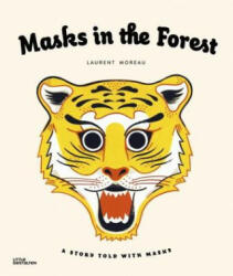 Masks in the Forest - Laurent Moreau (ISBN: 9783899557633)