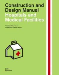 HOSPITALS & MEDICAL FACILITIES - PHILIPP MEUSER (ISBN: 9783869226743)