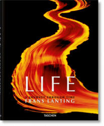 Frans Lanting. LIFE. A Journey Through Time - Frans Lanting (ISBN: 9783836572743)