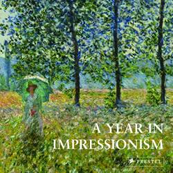 Year in Impressionism - Prestel (ISBN: 9783791384597)