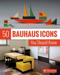 50 Bauhaus Icons You Should Know - Josef Straßer (ISBN: 9783791384542)