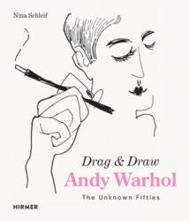 Andy Warhol: Drag & Draw - NINA SCHLEIF (ISBN: 9783777429779)
