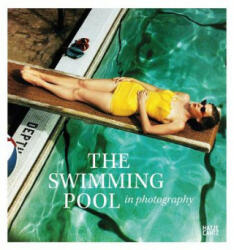 Swimming Pool in Photography - Francis Hodgson (ISBN: 9783775744096)