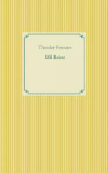 Effi Briest - Theodor Fontane (ISBN: 9783746064291)