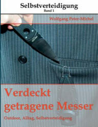 Verdeckt getragene Messer - Wolfgang Peter-Michel (ISBN: 9783746048956)