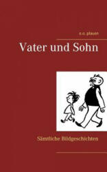 Vater und Sohn - E. O. Plauen, Erich Ohser (ISBN: 9783746038087)