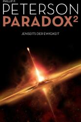 Paradox 2: Jenseits der Ewigkeit (ISBN: 9783746016559)