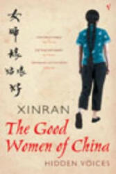 Good Women Of China - Xinran, Esther Tyldesley (2003)