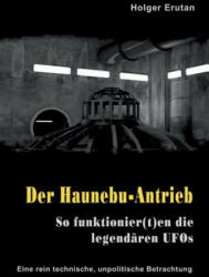 Haunebu Antrieb - Holger Erutan (ISBN: 9783744873871)