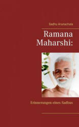 Ramana Maharshi - Sadhu Arunachala (ISBN: 9783744834148)