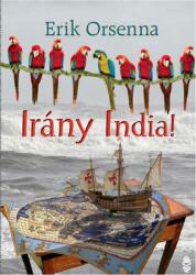 Irány India! (ISBN: 9789639378865)