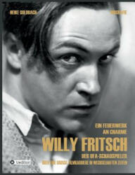 Ein Feuerwerk an Charme - Willy Fritsch - Heike Goldbach (ISBN: 9783743912908)
