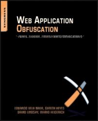 Web Application Obfuscation - Eduardo Alberto Vela Nava (2011)