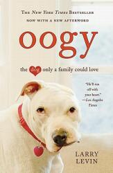 Oogy: The Dog Only a Family Could Love (2011)