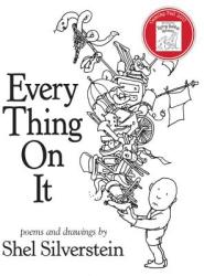 Every Thing On It - Shel Silverstein (2011)
