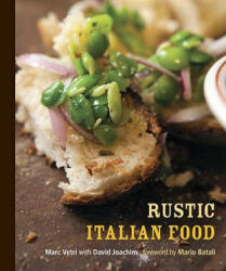 Rustic Italian Food - Marc Vetri (2011)